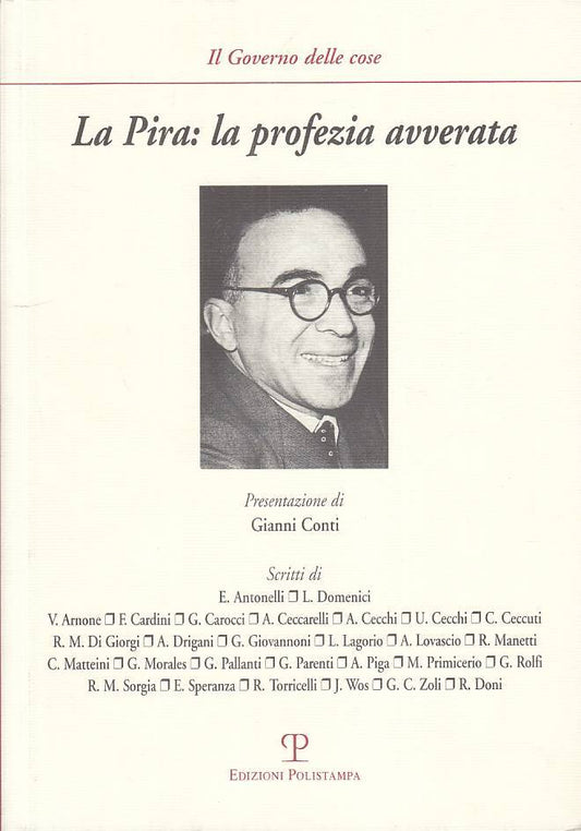 LS- LA PIRA: LA PROFEZIA AVVERATA-- POLISTAMPA- GOVERNO COSE-- 2002 - B - ZTS664