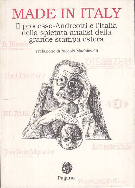 LS- MADE IN ITALY PROCESSO ANDREOTTI STAMPA ESTERA-- PAGANO--- 1995 - B - ZTS249