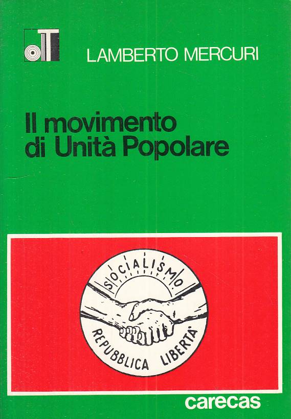 LS- IL MOVIMENTO DI UNITA' POPOLARE - MERCURI - CARECAS --- 1978 - B - ZTS128
