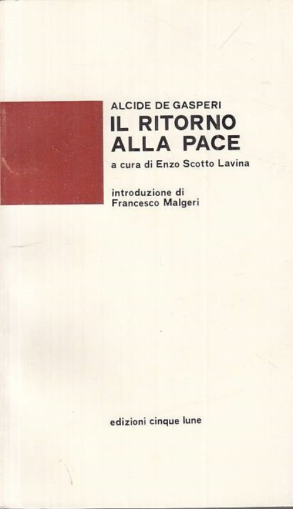 LS- IL RITORNO ALLA PACE - DE GASPERI - CINQUE LUNE --- 1977 - B - ZTS136