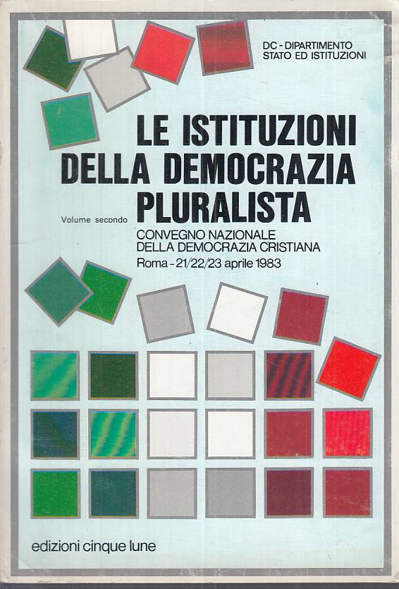 LS- ISTITUZIONI DELLA DEMOCRAZIA PLURALISTA VOL.2-- 5 LUNE --- 1984 - B - ZTS136