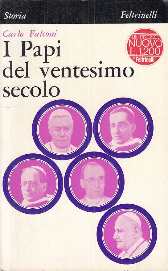 LS- I PAPI DEL VENTESIMO SECOLO - FALCONI - FELTRINELLI --- 1967 - B - ZTS646