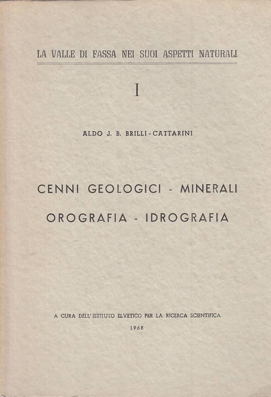 LZ- CENNI GEOLOGICI MINERALI OROGRAFIA IDROGRAFIA I-- PESARO--- 1968- B - ZFS645