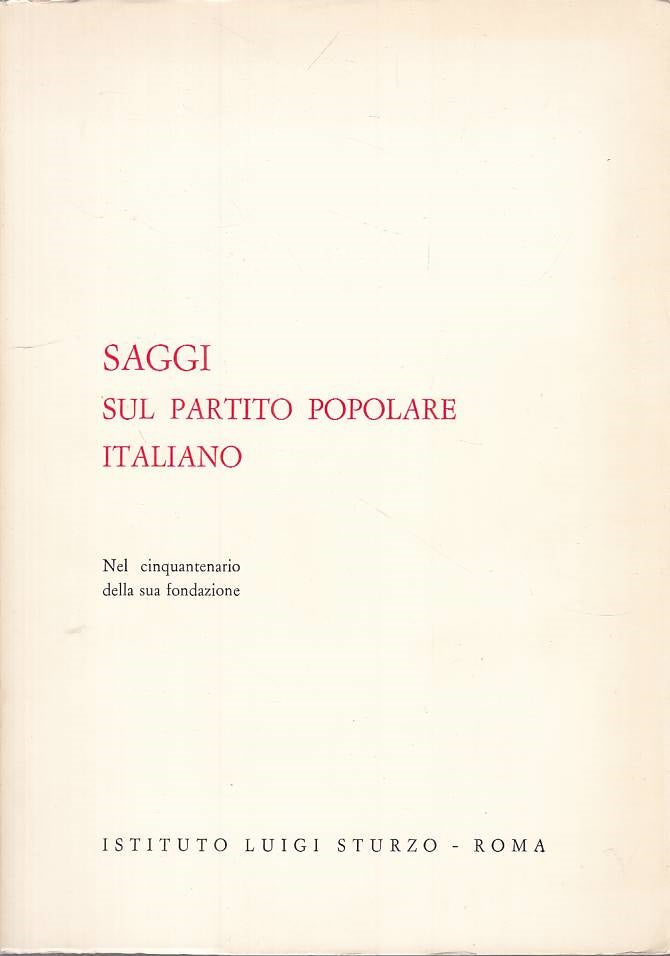 LS- SAGGI SUL PARTIRO POPOLARE ITALIANO -- STURZO ROMA ---- B - ZTS253