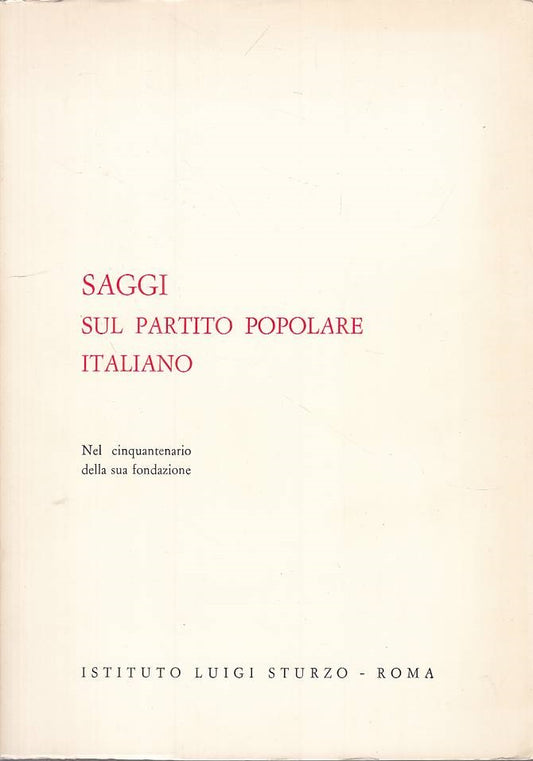LS- SAGGI SUL PARTIRO POPOLARE ITALIANO -- STURZO ROMA ---- B - ZTS253