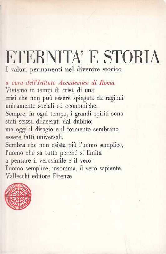 LS- ETERNITA' E STORIA VALORI PERMANENTI -- VALLECCHI --- 1970 - BS - ZTS208