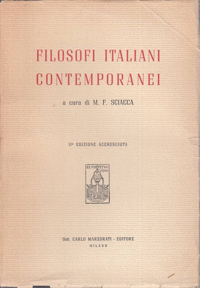 LS- FILOSOFI ITALIANI CONTEMPORANEI - SCIACCA - MARZORATI ---- B - ZTS305