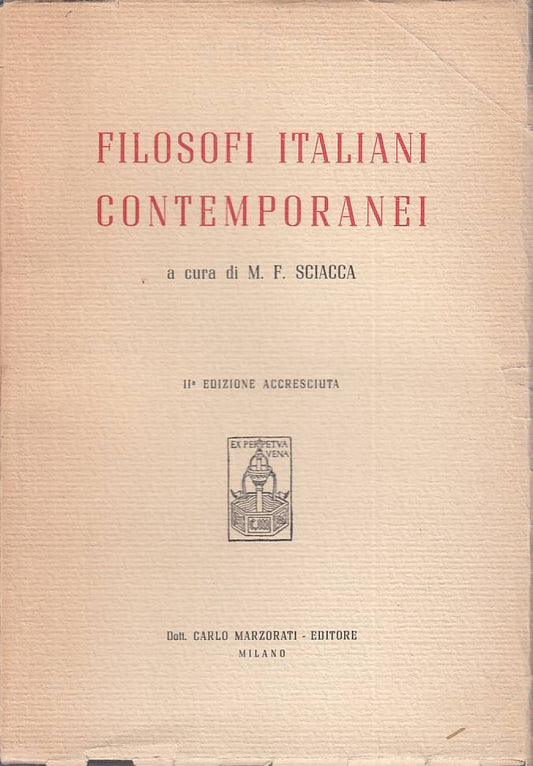 LS- FILOSOFI ITALIANI CONTEMPORANEI - SCIACCA - MARZORATI ---- B - ZTS305