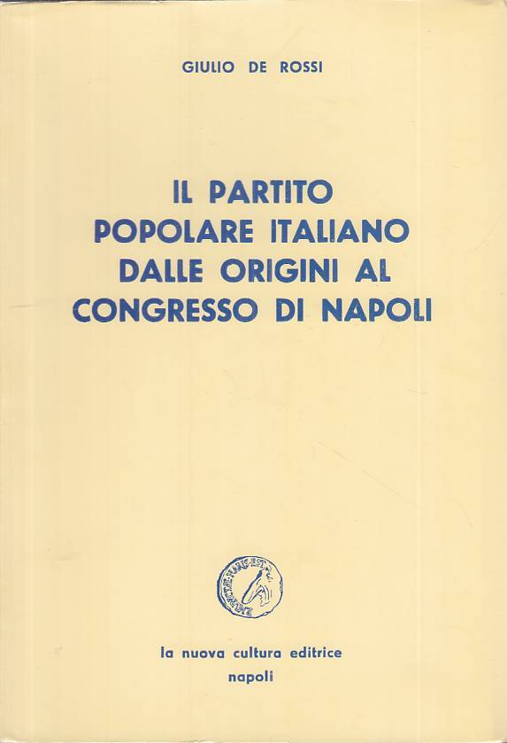 LS- IL PARTITO POPOLARE ITALIANO - DE ROSSI- NUOVA CULTURA --- 1969 - B - ZTS310