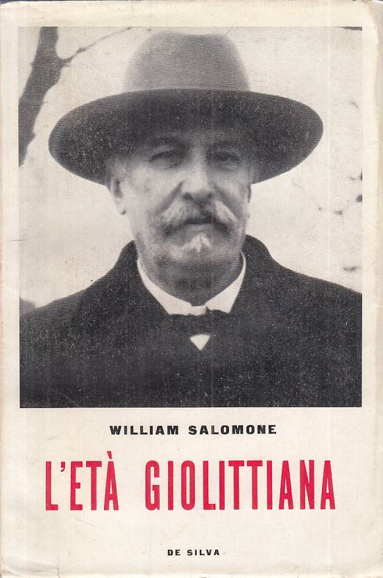 LS- L'ETA' GIOLITTIANA- SALOMONE- DE SILVA- MAESTRI COMPAGNI-- 1949- BS - ZTS208