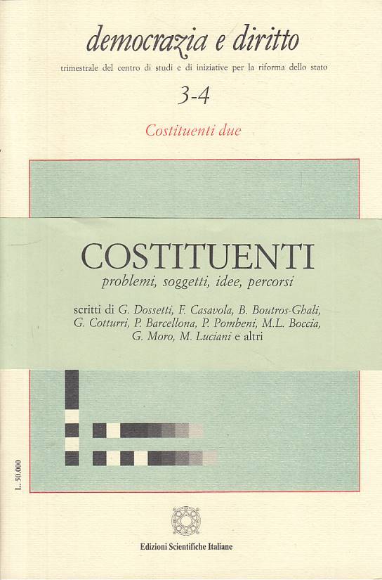 LS- DEMOCRAZIA E DIRITTO N.3/4 COSTITUENTI DUE-- SCIENTIFICHE--- 1995- B- ZTS193