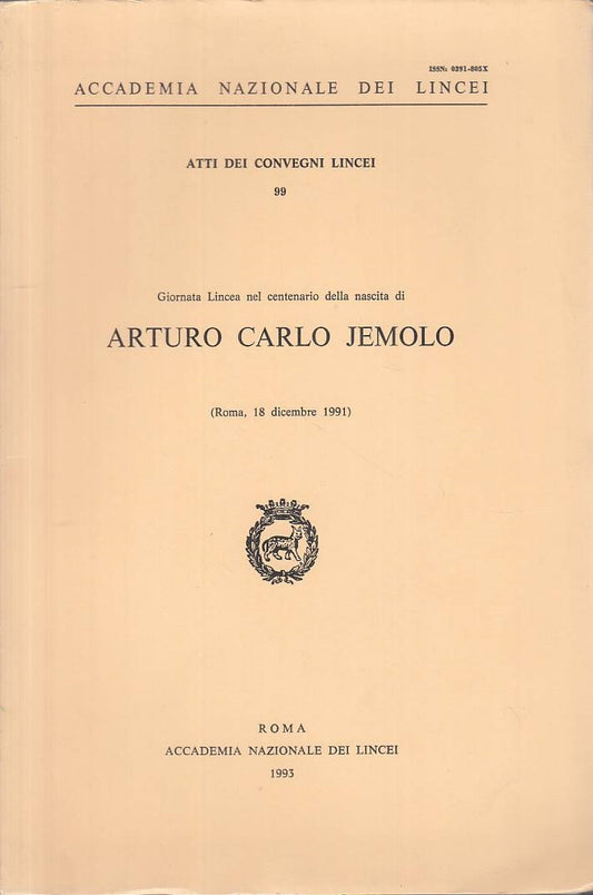 LS- CENTENARIO NASCITA ARTURO CARLO  JEMOLO -- LINCEI ROMA --- 1993 - B - ZTS623