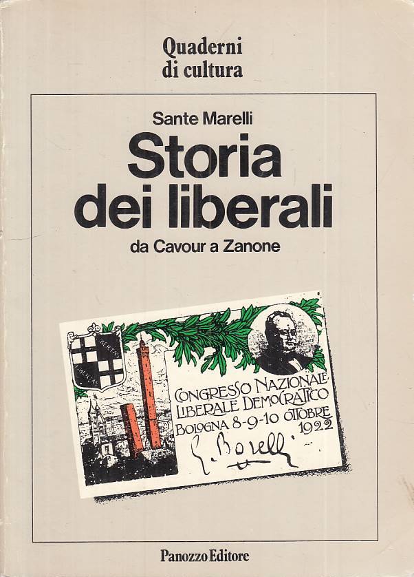 LS- STORIA DEI LIBERALI DA CAVOUR A ZANONE - MARELLI - PANOZZO ---- B - ZTS20