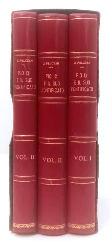 LD- PIO IX E IL SUO PONTIFICATO COFANETTO 3 VOLUMI- BERRUTI- 1909/1911- C- ZFS29
