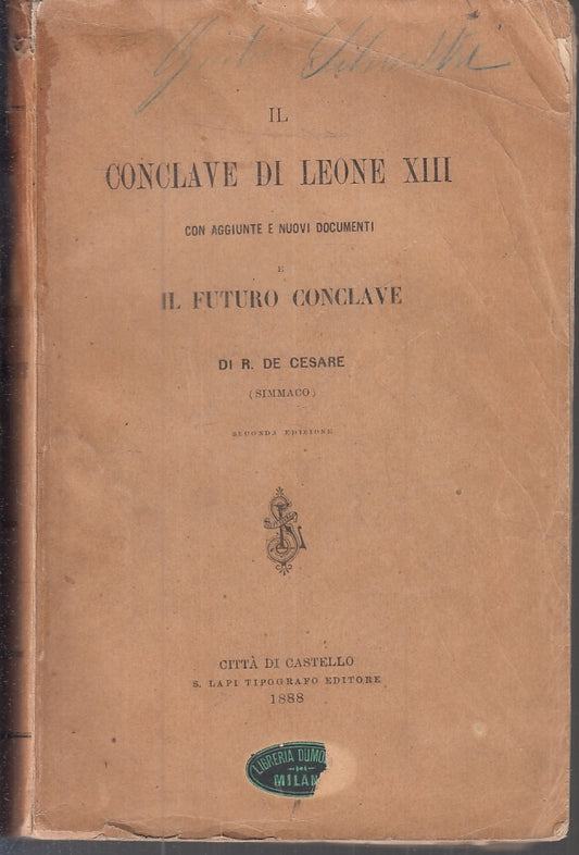 LD- IL CONCLAVE DI LEONE XIII - DE CESARE- CITTA' DI CASTELLO--- 1888- B- ZFS313