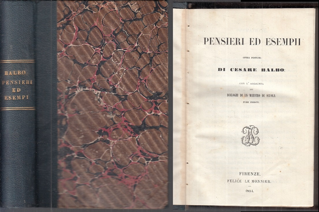PENSIERI ED ESEMPI DIALOGHI - CESARE BALBO - LE MONNIER--- 1854- C- ZFS313