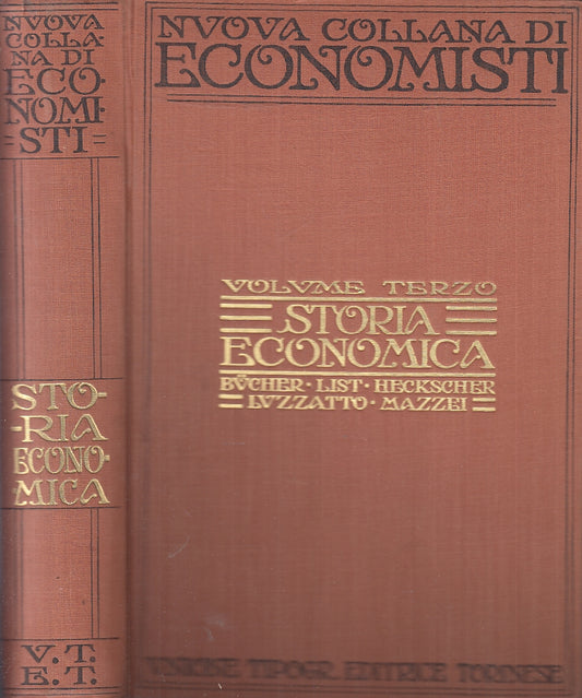 LZ- NUOVA COLLANA ECONOMISTI VOLUME III STORIA ECONOMICA - UTET- 1936- C- ZFS156