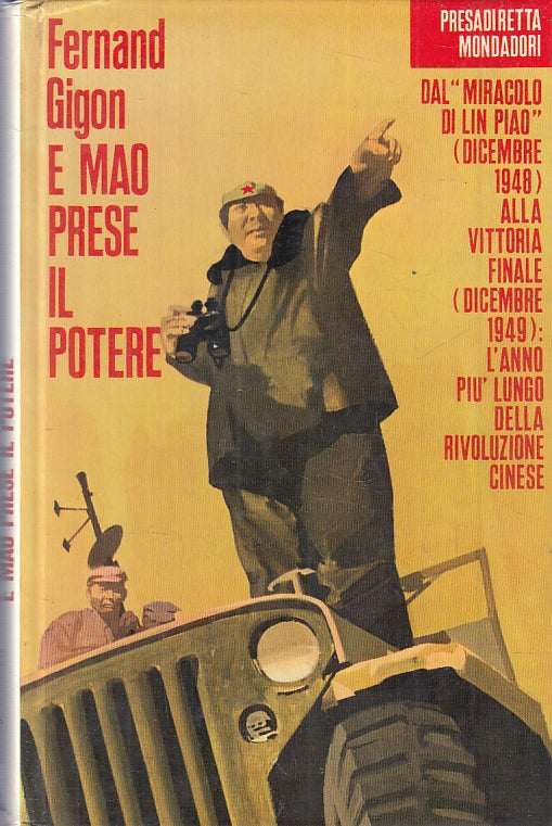 LS- E MAO PRESE IL POTERE - GIGON - MONDADORI - PRESADIRETTA -- 1971 - C- ZFS470