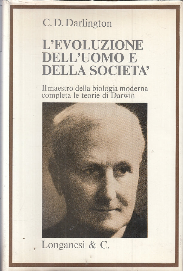 LZ- L'EVOLUZIONE DELL'UOMO E SOCIETA'- DARLINGTON- LONGANESI--- 1973- CS- ZFS470