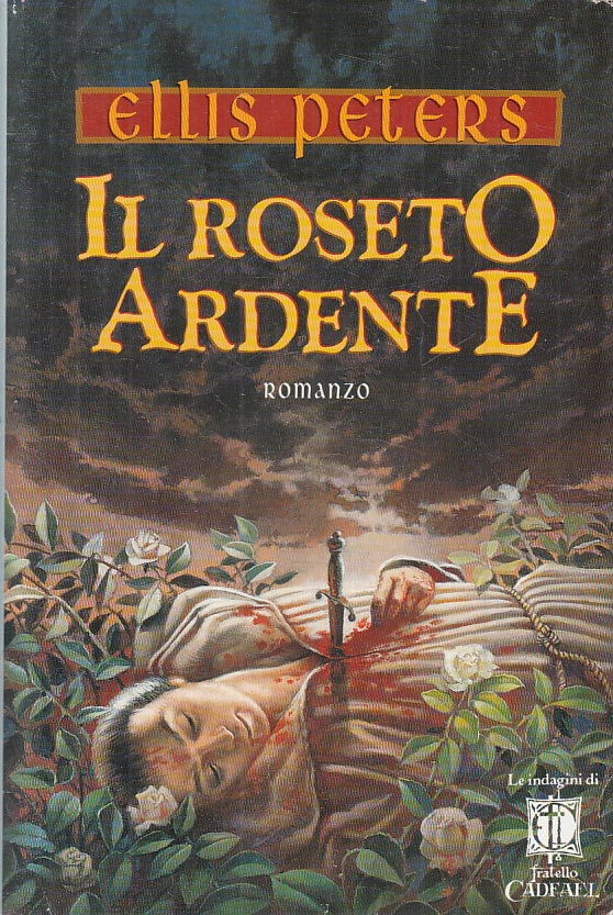 LN- IL ROSETO ARDENTE FRATELLO CADFAEL - ELLIS PETERS - CDE --- 1998- CS- ZFS470