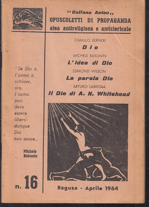 LD- L'IDEA DI DIO LA PAROLA 16 - BAKUNIN WILSON- LA FIACCOLA--- 1964- S- ZFS129