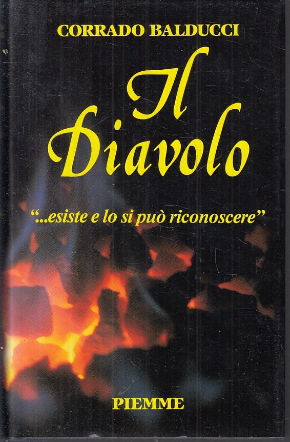 LZ- IL DIAVOLO ESISTE E SI PUO' RICONOSCERE - BALDUCCI - PIEMME--- 1998- CS- YFS