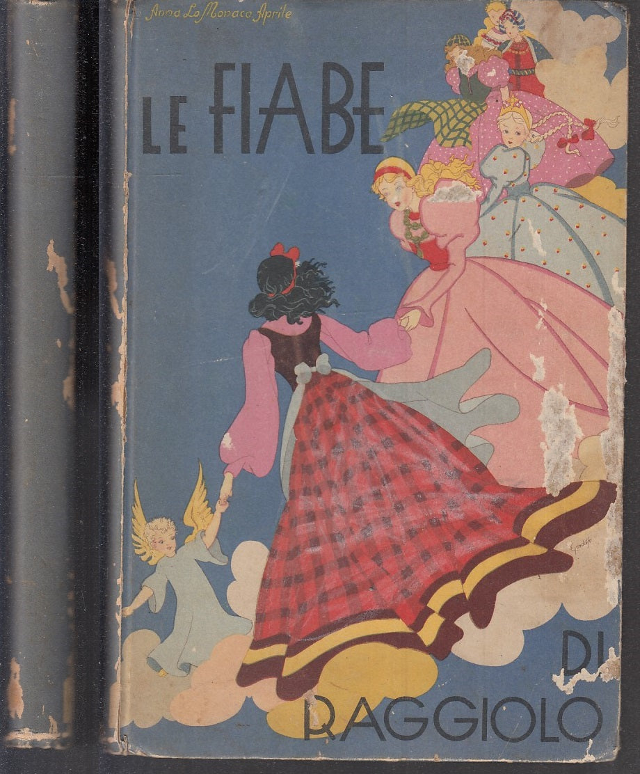 LB- LE FIABE DI RAGGIOLO ILLUSTRATO - ANNA LO MONACO APRILE- S.A.S.---- C- RGZ