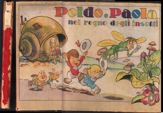 LB- POLDO E PAOLA NEL REGNO DEGLI INSETTI - PAGOTTO FABULA - CICOGNA ---- C- RGZ