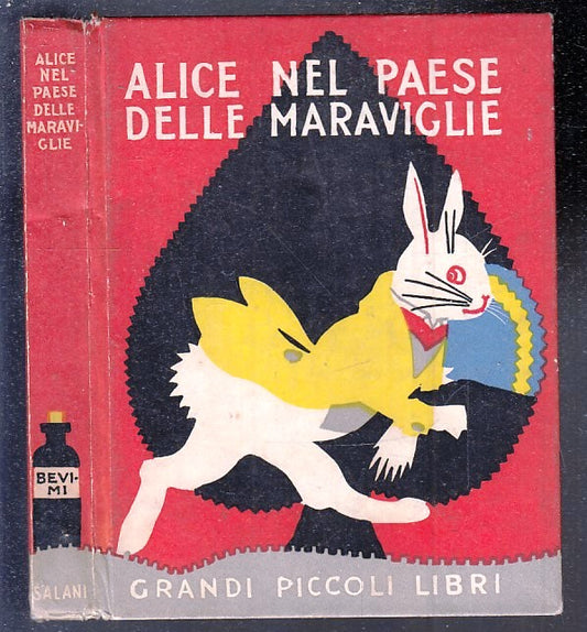 LB- ALICE NEL PAESE DELLE MERAVIGLIE- SALANI- GRANDI PICCOLI LIBRI- 1932- C- RGZ