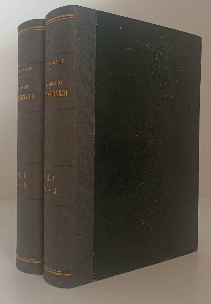 LH- DIZIONARIO VETERINARIO VOLUMI 1/2 - CAGNY GOBERT - UTET --- 1907 - C- ZFS319