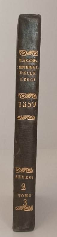 LH- RACCOLTA GENERALE DELLE LEGGI PER LE PROVINCE PARMENSI 2/3 ANNO 1859 - XFS10