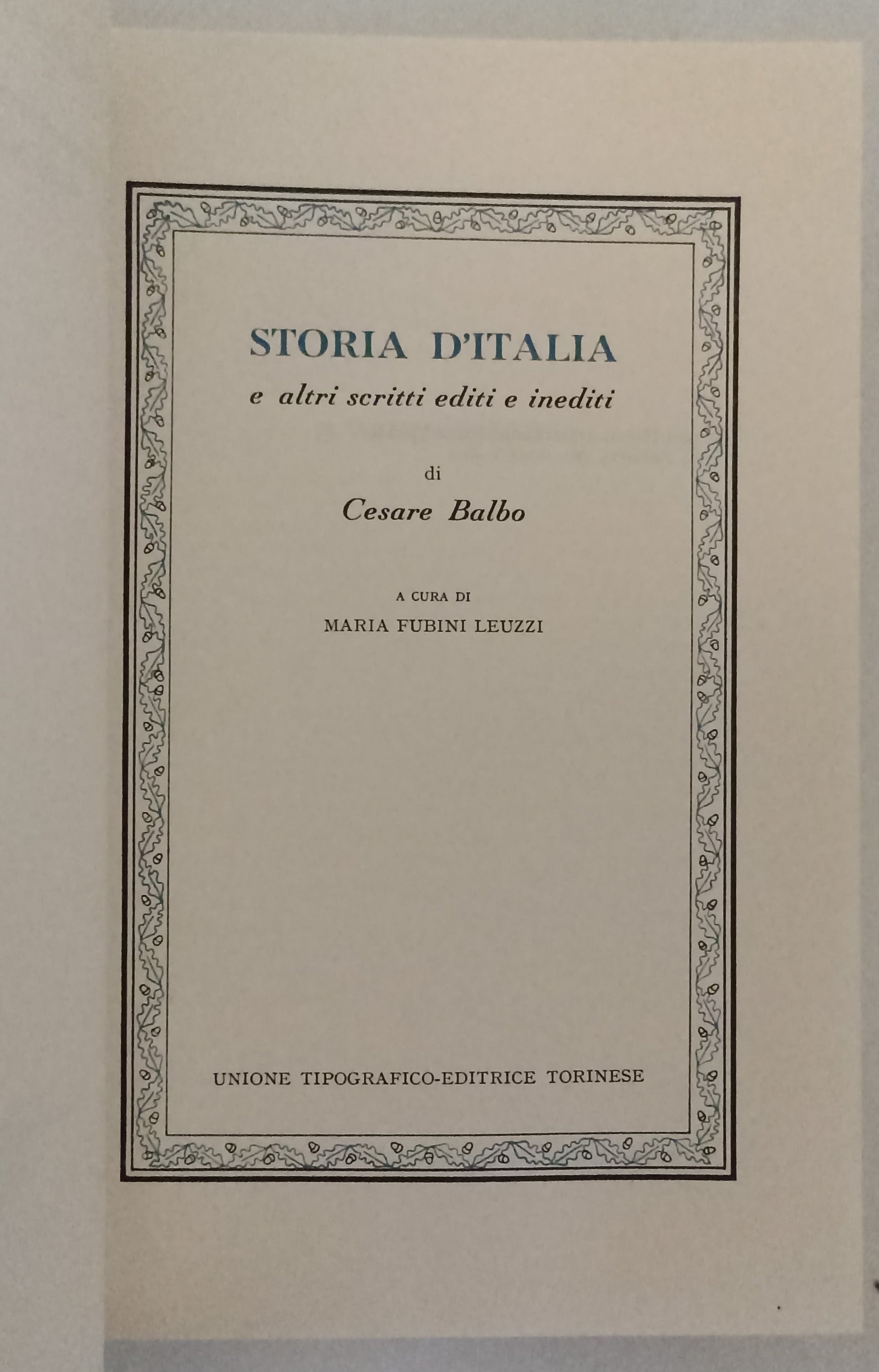 LS- STORIA D'ITALIA - BALBO - UTET - CLASSICI STORIOGRAFIA -- 1984- CS- YFS797