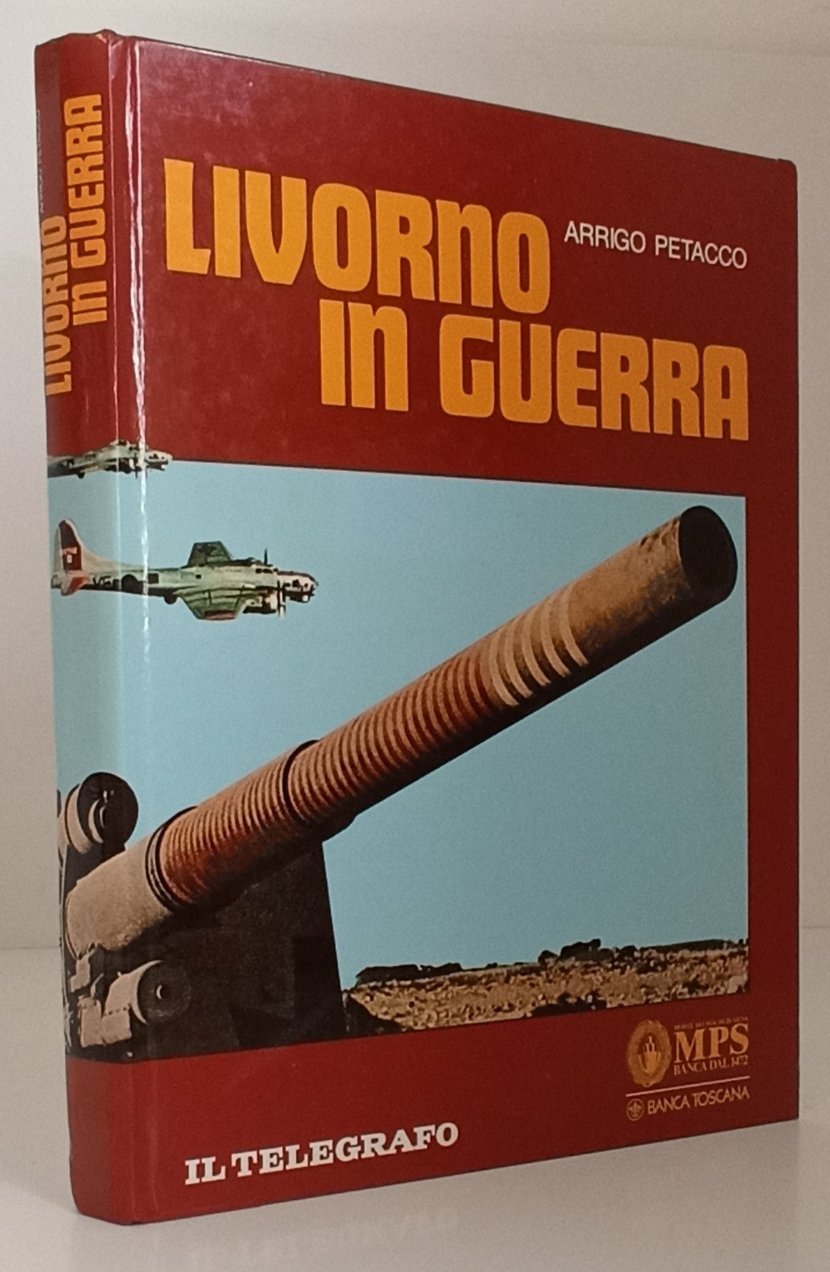 LS- LIVORNO IN GUERRA - ARRIGO PETACCO - IL TELEGRAFO --- 1988- C- ZTT548