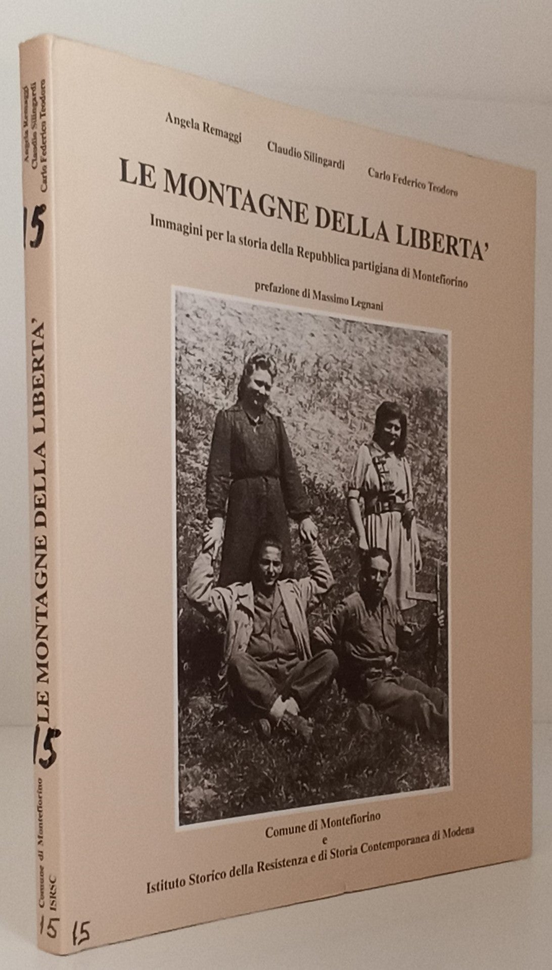 LZ- LE MONTAGNE DELLA LIBERTA' RESISTENZA MONTEFIORINO PARTIGIANI - 1995- YFS753