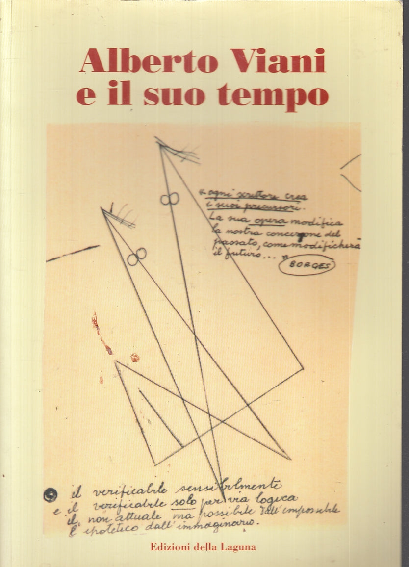 LT- ALBERTO VIANI E IL SUO TEMPO CATALOGO MOSTRA-- DELLA LAGUNA- 2006- B- YTT933