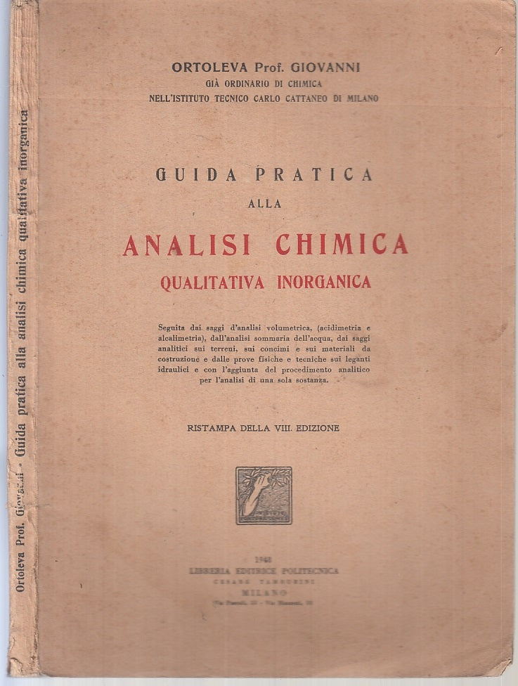 LZ- GUIDA PRATICA ANALISI CHIMICA QUALITATIVA INORGANICA- ORTOLEVA- 1948- YTT752