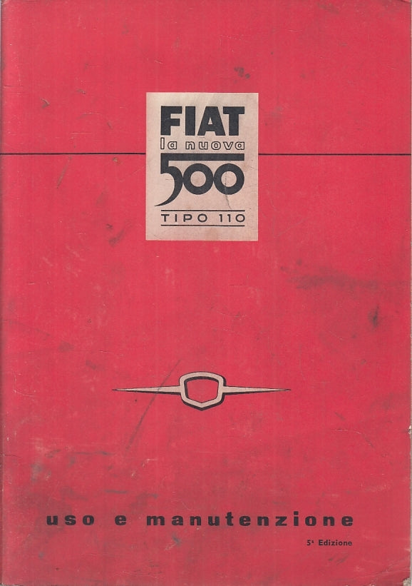 LZ- MANUALE USO E MANUTENZIONE FIAT LA NUOVA 500 TIPO 110 - 1959 - S - XTS