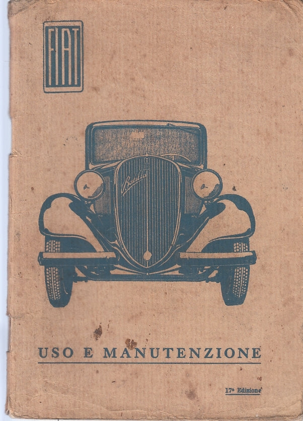 LZ- MANUALE USO E MANUTENZIONE FIAT DELLA VETTURA BALILLA - 1937 XV - S - XTS
