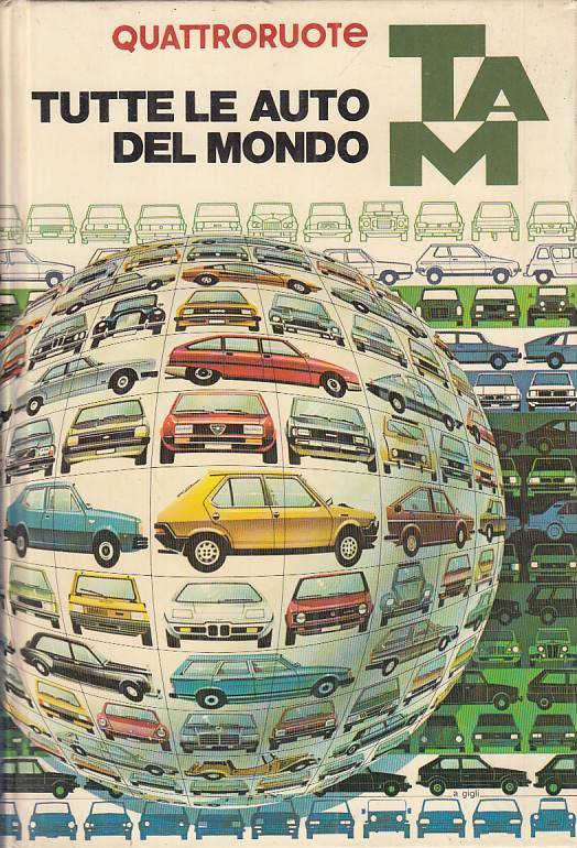 LZ- QUATTRORUOTE TUTTE LE AUTO DEL MONDO -- DOMUS --- 1982 - C - ZFS258