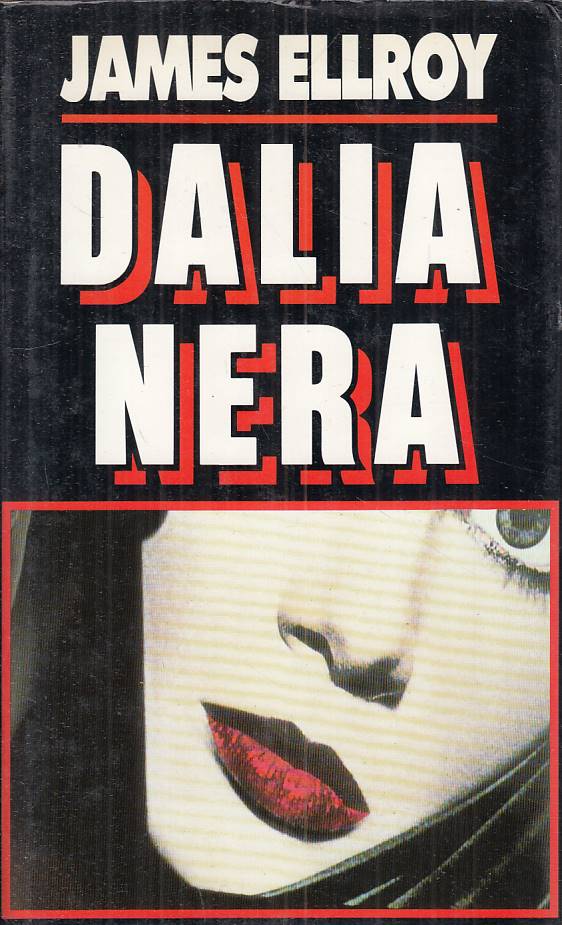 LN- DALIA NERA - JAMES ELLROY - EUROCLUB -- 1a ED. - 1990 - CS - ZFS238