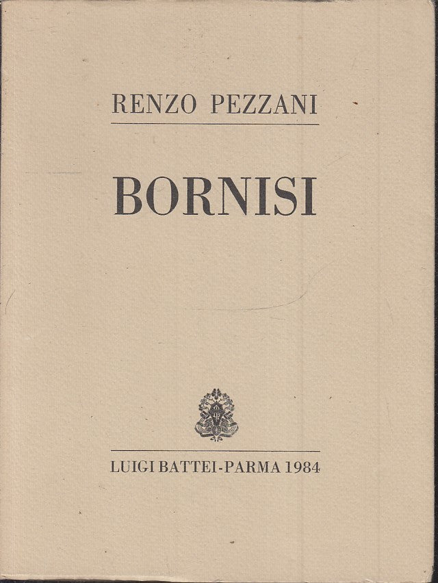 Bornisi - Renzo Pezzani - Luigi Battei Parma - 1984 - WPR
