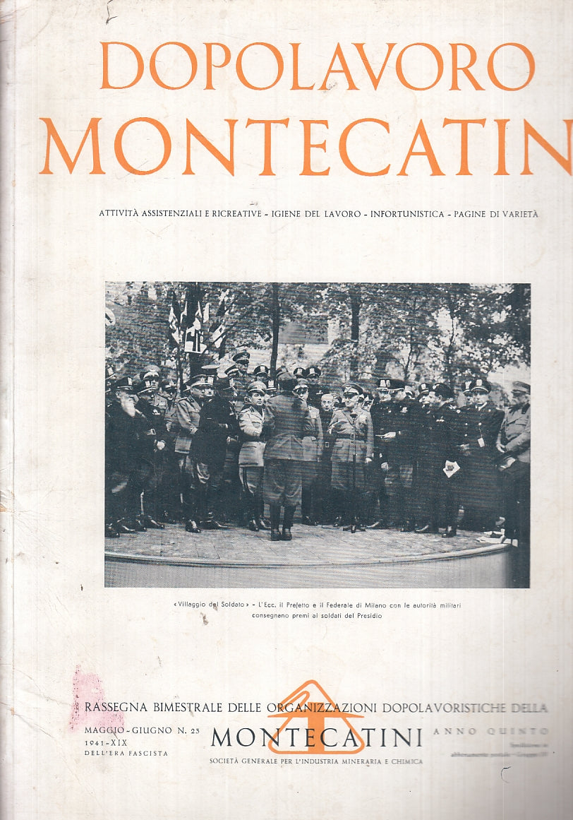 LR- DOPOLAVORO MONTECATINI RASSEGNA BIMESTRALE N.23 ANNO V - 1941- B- YFS735