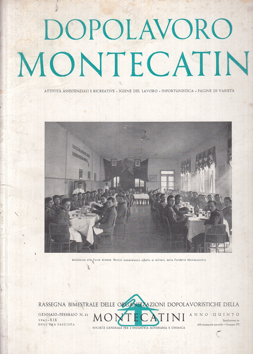 LR- DOPOLAVORO MONTECATINI RASSEGNA BIMESTRALE N.21 ANNO V - 1941- B- YFS735