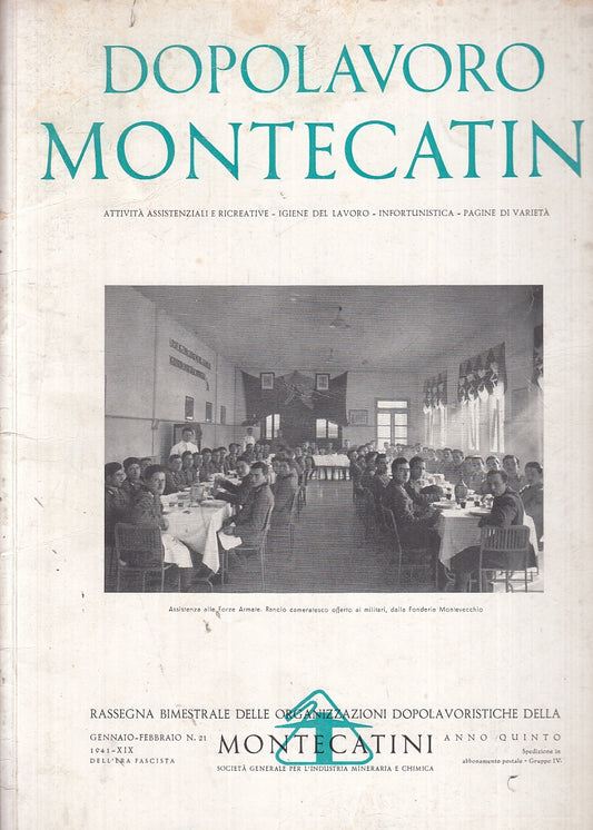 LR- DOPOLAVORO MONTECATINI RASSEGNA BIMESTRALE N.21 ANNO V - 1941- B- YFS735