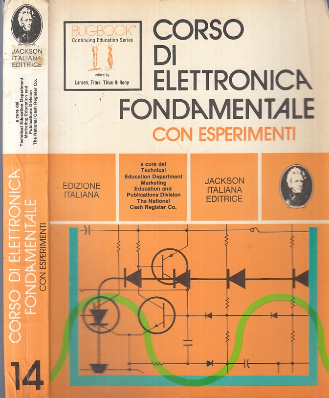 LZ- CORSO ELETTRONICA FONDAMENTALE CON ESPERIMENTI -- JACKSON--- 1980- B- ZTT446