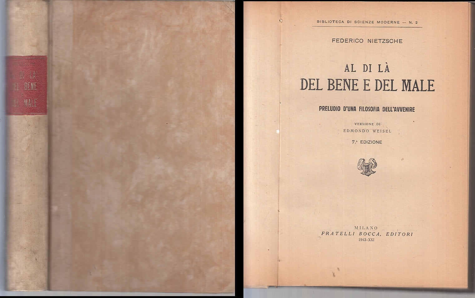 LZ- AL DI LA' DEL BENE E DEL MALE - NIETZSCHE- FRATELLI BOCCA--- 1943- C- ZFS446