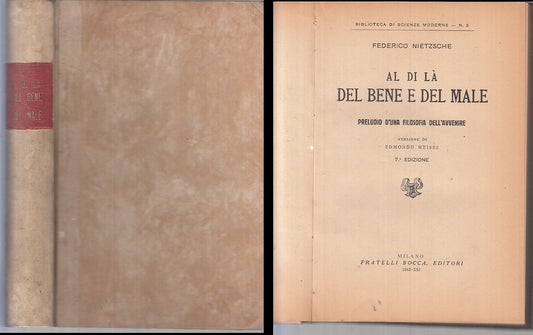 LZ- AL DI LA' DEL BENE E DEL MALE - NIETZSCHE- FRATELLI BOCCA--- 1943- C- ZFS446