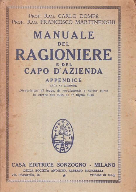 LZ- MANUALE DEL RAGIONIERE 1/2 + APPENDIDE - DOMPE'- SONZOGNO--- 1948- C- ZTT446