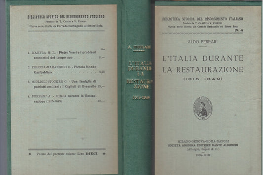LS- L'ITALIA DURANTE LA RESTAURAZIONE 1815/1849 - ALDO FERRARI-- 1935- C- ZTT446