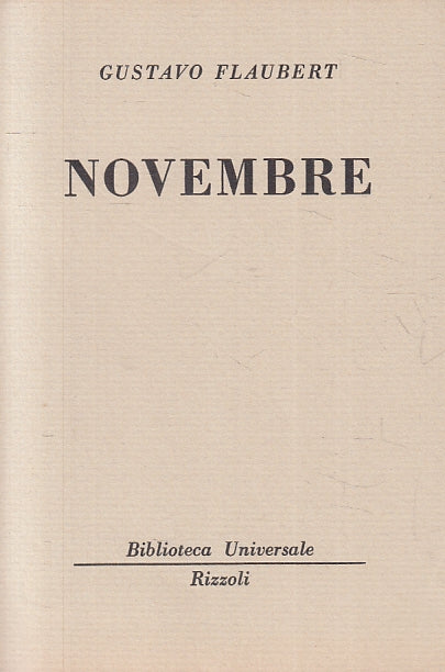 LN- NOVEMBRE - GUSTAVO FLAUBERT - RIZZOLI - BUR 1581 --- B- XTS